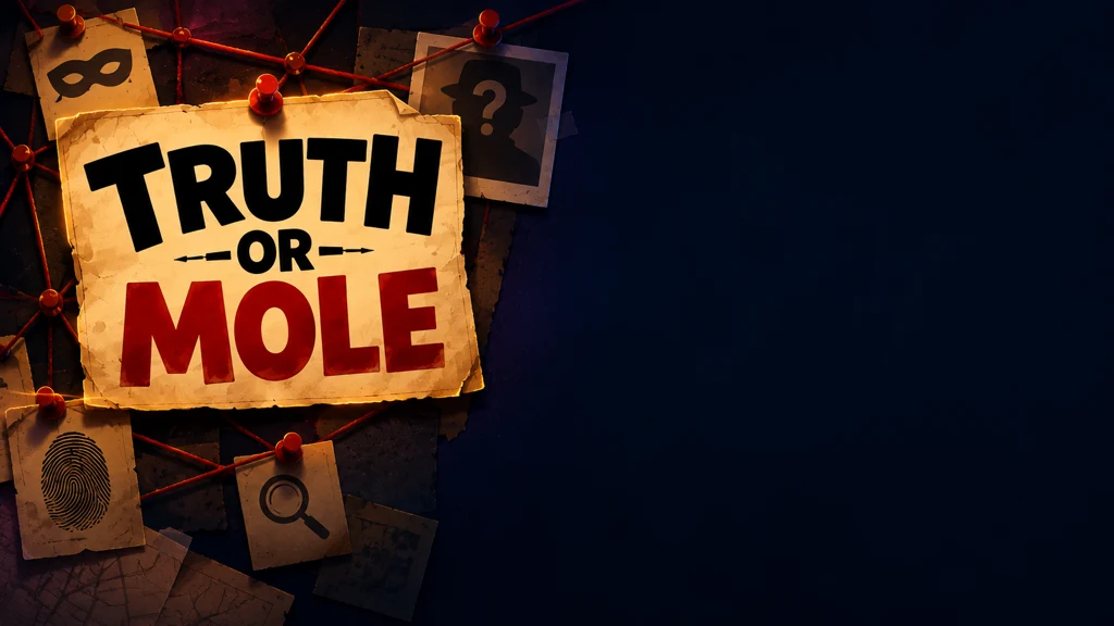 Truth or Mole title on a detective pinboard.